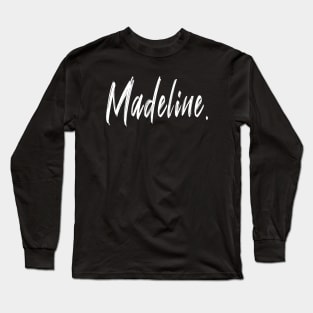 name girl Madeline Long Sleeve T-Shirt